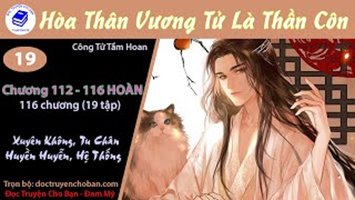 [HV] Hòa Thân Vương Tử Là Thần Côn